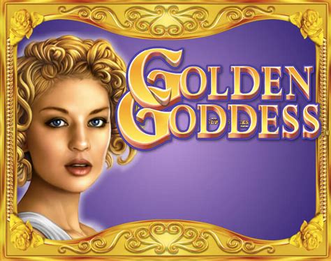 play golden goddess slot online Array